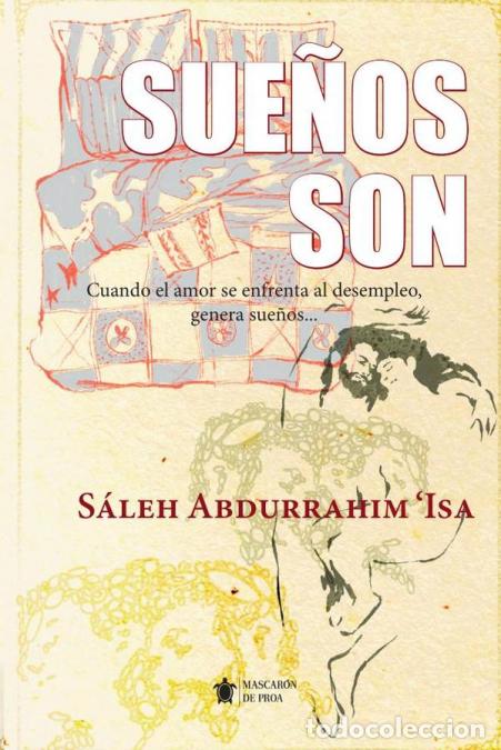 Libros: Sue&ntilde;os son - S&aacute;leh Abdurrahim - Foto 1
