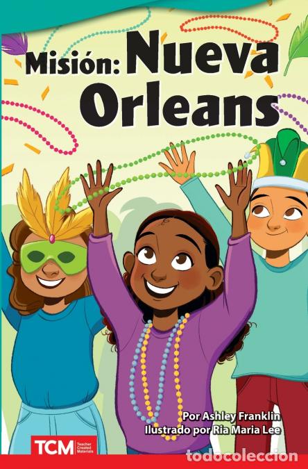 Libri: Misi n - Nueva Orleans - Ria Maria Lee,Ashley Franklin M.A.