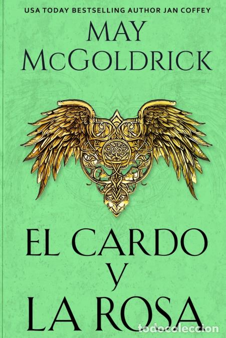 B&uuml;cher: El Cardo y la Rosa - May McGoldrick,Jan Coffey