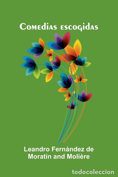 Livros: Comedias Escogidas - Leandro Fern ndez de Morat n