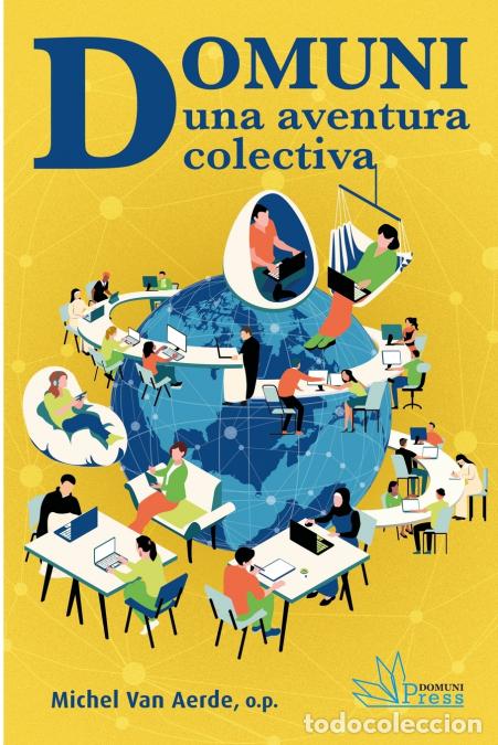 Libri: Domuni, una aventura colectiva - 1998 - 2023 - Domuni Press,Michel Van Aerde
