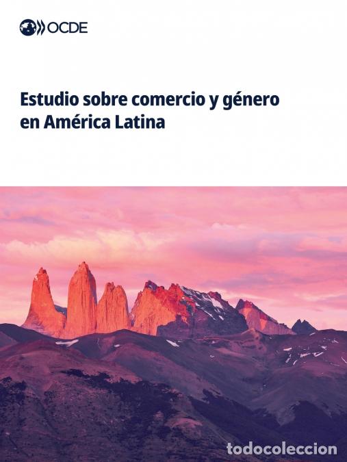 Libri: Estudio sobre comercio y g&eacute;nero en Am&eacute;rica Latina - OECD
