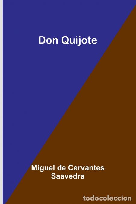 Libri: Don Quijote - Miguel de Cervantes Saavedra