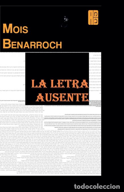Libri: La letra ausente - Mois Benarroch