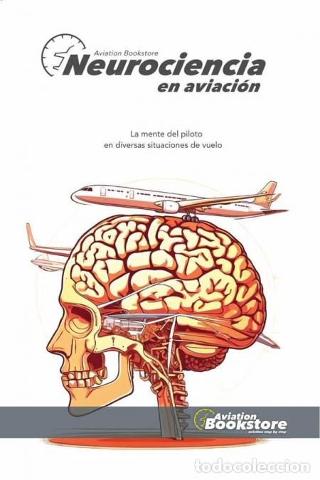 Livres: Neurociencia en Aviaci&oacute;n - Facundo Conforti