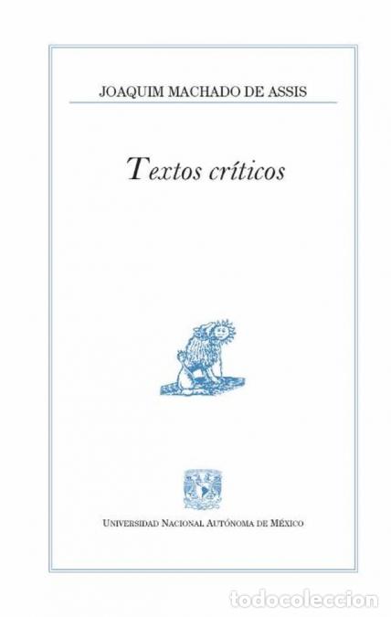 B&uuml;cher: Textos cr&iacute;ticos - Joaquim Maria Machado De Assis,Consuelo Rodr&iacute;guez Mu&ntilde;oz