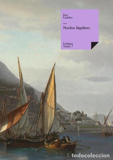 books: Noches l&uacute;gubres - Jos&eacute; Cadalso