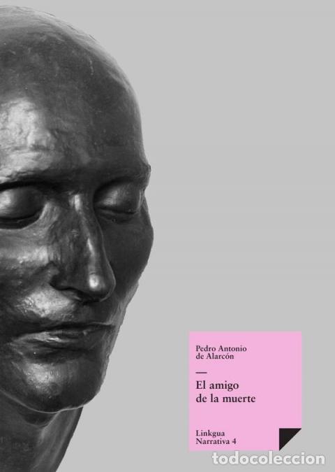 B&uuml;cher: El amigo de la muerte - Pedro Antonio de Alarc&oacute;n