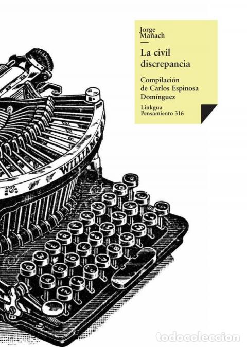 Libri: La civil discrepancia - Jorge Ma&ntilde;ach y Robato