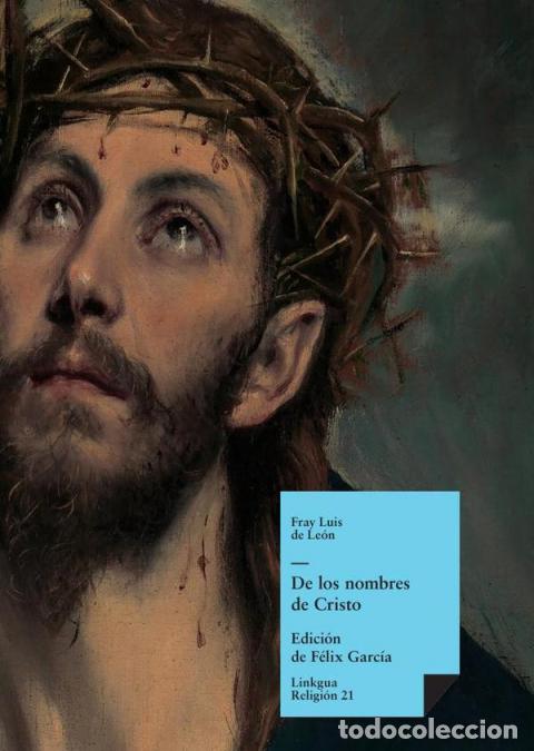 B&uuml;cher: De los nombres de Cristo - Fray Luis de Le&oacute;n