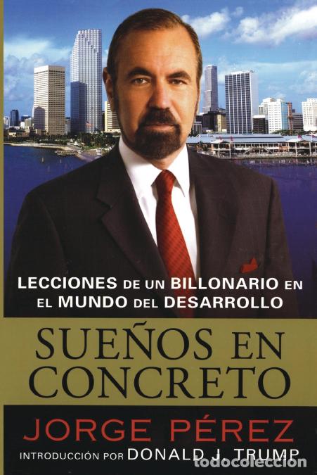 books: Suenos En Concreto - Lecciones de un billonario en el mundo del desarrollo - Rosario Camacho-Koppel,
