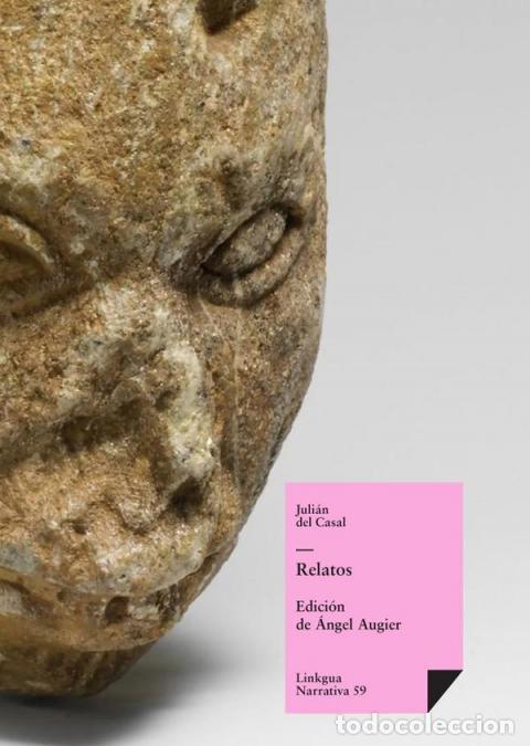 Libri: Relatos - Juli&aacute;n del Casal