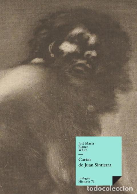 Libri: Cartas de Juan Sintierra - Jos&eacute; Mar&iacute;a Blanco White