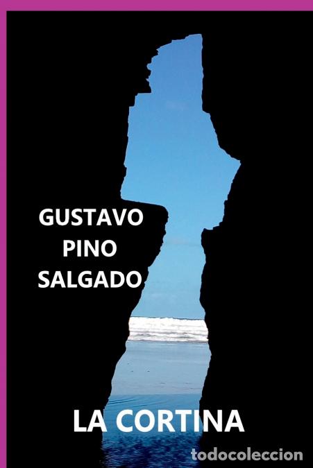 Libri: La Cortina - GUSTAVO PINO SALGADO