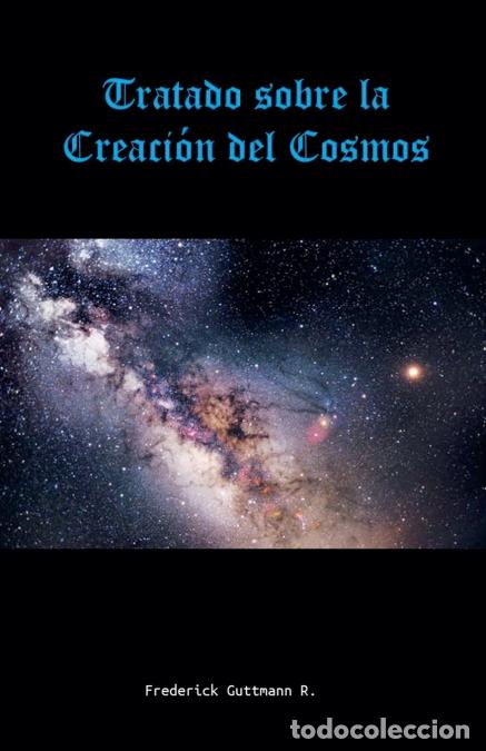 books: Tratado sobre la Creaci&oacute;n del Cosmos - Frederick Guttmann