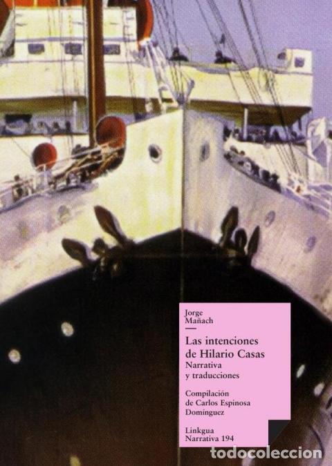 Libri: Las intenciones de Hilario Casas - Jorge Ma&ntilde;ach y Robato