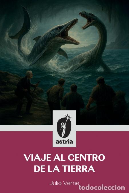 B&uuml;cher: Viaje al centro de la Tierra - Julio Verne