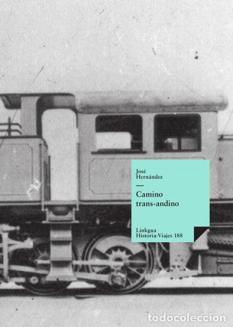 B&uuml;cher: Camino trans-andino - Jos&eacute; Hern&aacute;ndez