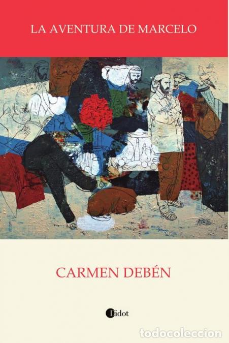 B&uuml;cher: La aventura de Marcelo - Carmen Mart&iacute;nez Deb&eacute;n