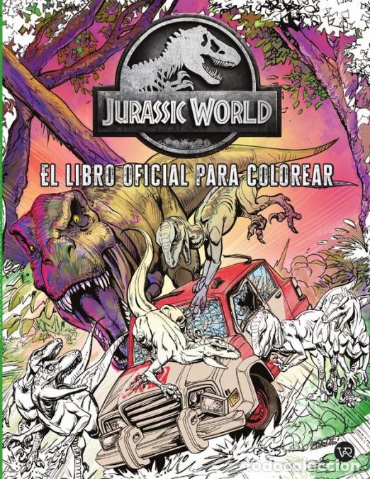 books: Jurassic World - El libro oficial para colorear - VR Editoras