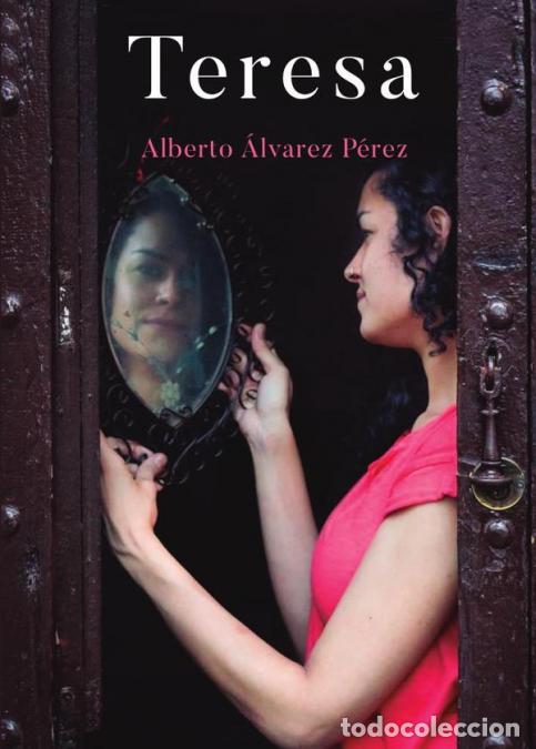 Libros: Teresa - Alberto &Aacute;lvarez P&eacute;rez - Foto 1
