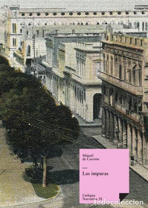 Livros: Las impuras - Miguel de Carri&oacute;n
