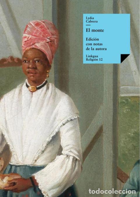 Libri: El monte - Lydia Cabrera