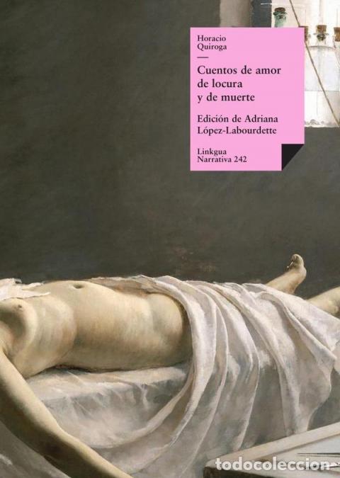 Livres: Cuentos de amor de locura y de muerte - HORACIO QUIROGA