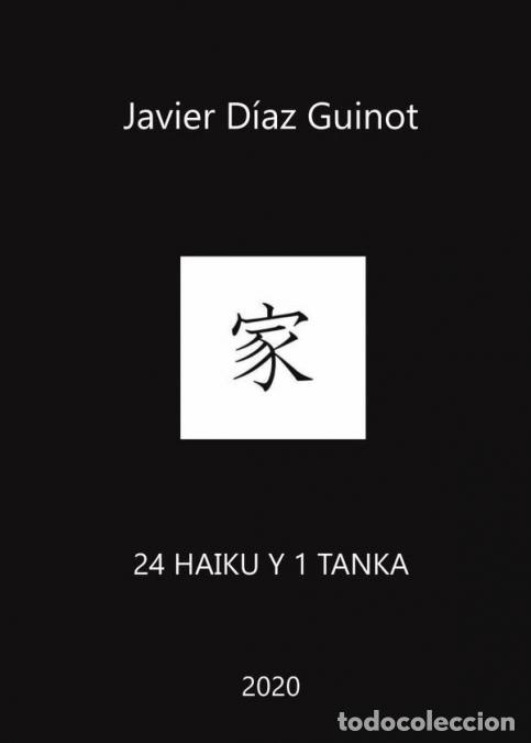 Libri: 24 haiku y 1 tanka - Javier D&iacute;az Guinot