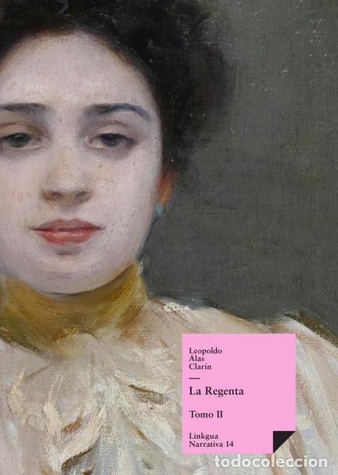 B&uuml;cher: La Regenta - Tomo II - Leopoldo Alas Clarin