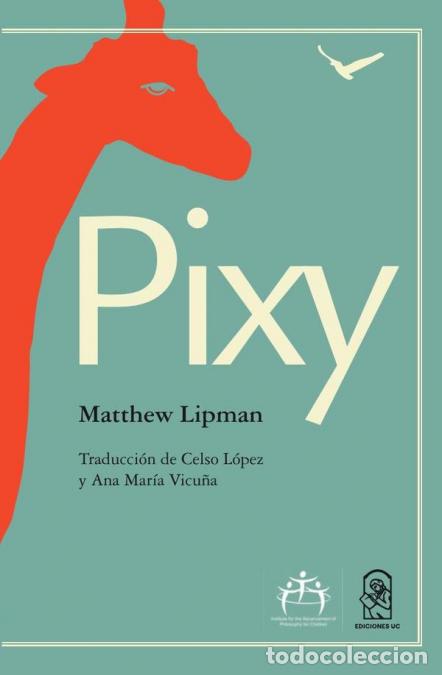Libros: Pixy - Matthew Lipman - Foto 1