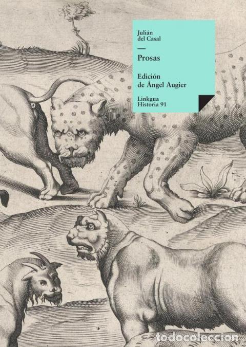 Libri: Prosas - Juli&aacute;n del Casal