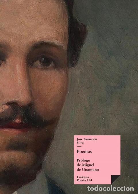 Libros: Poemas - Jos&eacute; Asunci&oacute;n Silva - Foto 1