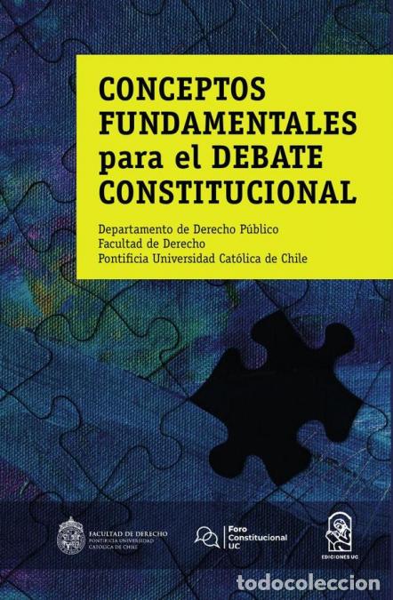 Libros: Conceptos fundamentales para el debate constitucional - Departamento de Derecho P&uacute;blico. Facultad de