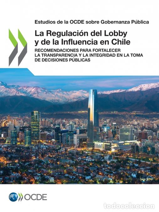 Libros: La Regulaci&oacute;n del Lobby y de la Influencia en Chile - OECD