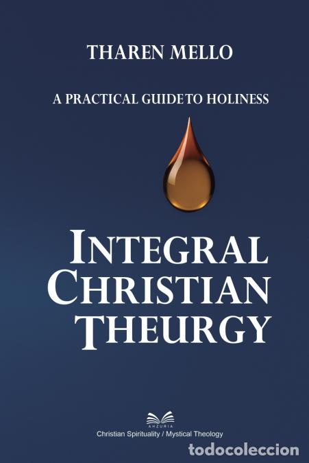 Libros: Teurgia Cristiana Integral - Camila Rivas,Tharen Mello Mello,Mar&ccedil;al Almeida