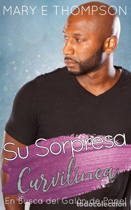 Livros: Su Sorpresa Curvil&iacute;nea - Mary E Thompson