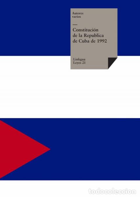 books: Constituci&oacute;n de la Rep&uacute;blica de Cuba de 1992 - Autores Varios