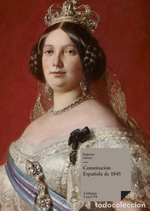 Libri: Constituci&oacute;n Espa&ntilde;ola de 1845 - Autores Varios