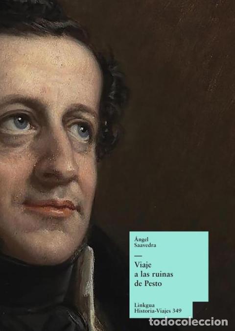 Libri: Viaje a las ruinas de Pesto - &Aacute;ngel Saavedra. Duque de Rivas