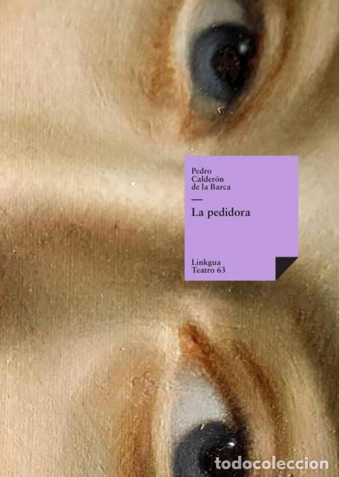 Libros: La pedidora - Pedro Calder&oacute;n de la Barca - Foto 1