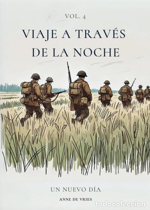 Libri: Viaje a trav&eacute;s de la noche - Vol. 4: Un nuevo d&iacute;a - Anne De Vries,Daniel J. Lobo