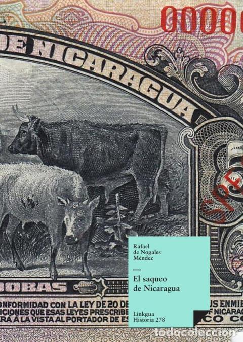 books: El saqueo de Nicaragua - Rafael de Nogales M&eacute;ndez