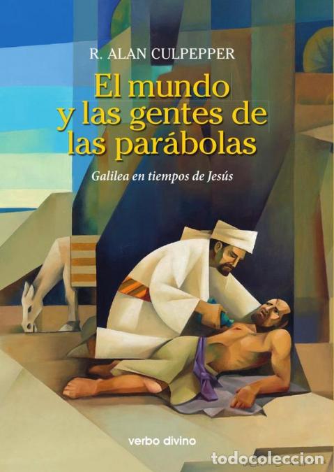 Libri: El mundo y las gentes de las par&aacute;bolas - Galilea en tiempos de Jes&uacute;s - R. Alan Culpepper