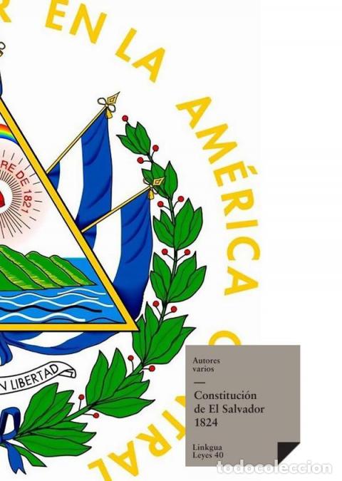 Libros: Constituciones fundacionales de El Salvador de 1824 - Autores Varios