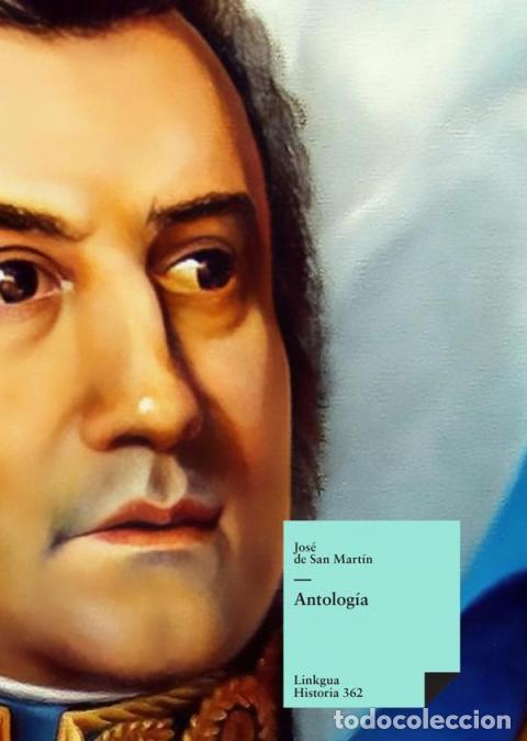 B&uuml;cher: Antolog&iacute;a - Jos&eacute; de San Mart&iacute;n