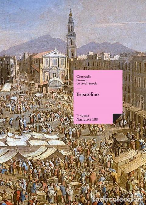 Libri: Espatolino - Gertrudis G&oacute;mez de Avellaneda