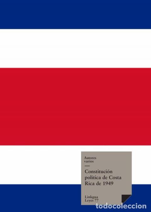 B&uuml;cher: Constituci&oacute;n Pol&iacute;tica de Costa Rica 1949 con reformas hasta el 2003 - Autores Varios
