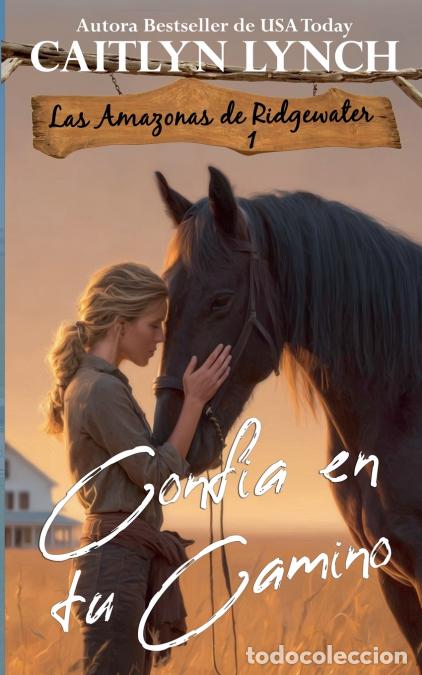 Libri: Conf&iacute;a en tu Camino - Caitlyn Lynch