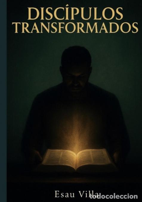 Libros: DISCIPULOS TRANSFORMADOS - ESAU VILLA - Foto 1